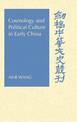 Cosmology and Political Culture in Early China