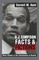 O. J. Simpson Facts and Fictions: News Rituals in the Construction of Reality