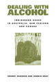 Dealing with Alcohol: Indigenous Usage in Australia, New Zealand and Canada