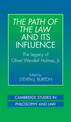 The Path of the Law and its Influence: The Legacy of Oliver Wendell Holmes, Jr