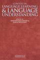 Context in Language Learning and Language Understanding