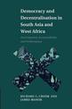 Democracy and Decentralisation in South Asia and West Africa: Participation, Accountability and Performance