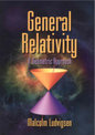 General Relativity: A Geometric Approach