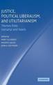 Justice, Political Liberalism, and Utilitarianism: Themes from Harsanyi and Rawls