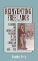 Reinventing Free Labor: Padrones and Immigrant Workers in the North American West, 1880-1930