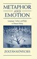 Metaphor and Emotion: Language, Culture, and Body in Human Feeling