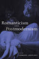 Romanticism and Postmodernism