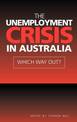 The Unemployment Crisis in Australia: Which Way Out?