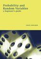 Probability and Random Variables: A Beginner's Guide