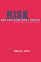 Risk and Sociocultural Theory: New Directions and Perspectives