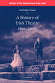 A History of Irish Theatre 1601-2000