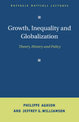 Growth, Inequality, and Globalization: Theory, History, and Policy