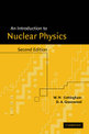 An Introduction to Nuclear Physics