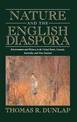 Nature and the English Diaspora: Environment and History in the United States, Canada, Australia, and New Zealand