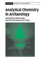 Analytical Chemistry in Archaeology