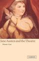 Jane Austen and the Theatre