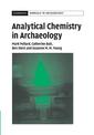 Analytical Chemistry in Archaeology