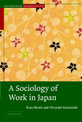 A Sociology of Work in Japan