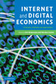 Internet and Digital Economics: Principles, Methods and Applications