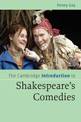 The Cambridge Introduction to Shakespeare's Comedies