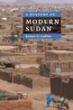 A History of Modern Sudan