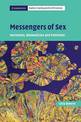 Messengers of Sex: Hormones, Biomedicine and Feminism