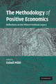 The Methodology of Positive Economics: Reflections on the Milton Friedman Legacy