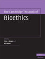 The Cambridge Textbook of Bioethics