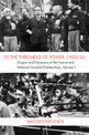 To the Threshold of Power, 1922/33: Origins and Dynamics of the Fascist and National Socialist Dictatorships