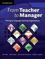 From Teacher to Manager: Managing Language Teaching Organizations