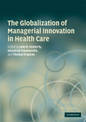 The Globalization of Managerial Innovation in Health Care