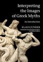 Interpreting the Images of Greek Myths: An Introduction