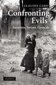 Confronting Evils: Terrorism, Torture, Genocide