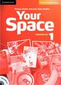 Your Space Level 1 Workbook with Audio CD