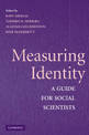 Measuring Identity: A Guide for Social Scientists