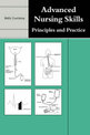 Advanced Nursing Skills: Principles and Practice