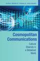 Cosmopolitan Communications: Cultural Diversity in a Globalized World