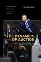 The Dynamics of Auction: Social Interaction and the Sale of Fine Art and Antiques