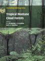 Tropical Montane Cloud Forests: Science for Conservation and Management