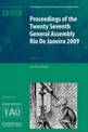 Proceedings of the Twenty Seventh General Assembly Rio de Janeiro 2009: Transactions of the International Astronomical Union XXV