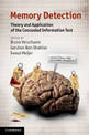 Memory Detection: Theory and Application of the Concealed Information Test