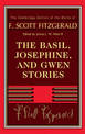 The Basil, Josephine, and Gwen Stories