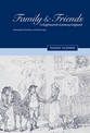 Family and Friends in Eighteenth-Century England: Household, Kinship and Patronage