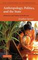 Anthropology, Politics, and the State: Democracy and Violence in South Asia