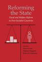 Reforming the State: Fiscal and Welfare Reform in Post-Socialist Countries