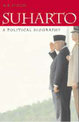 Suharto: A Political Biography