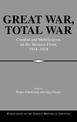 Great War, Total War: Combat and Mobilization on the Western Front, 1914-1918