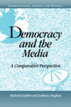 Democracy and the Media: A Comparative Perspective