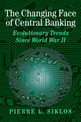 The Changing Face of Central Banking: Evolutionary Trends since World War II