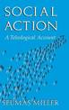 Social Action: A Teleological Account